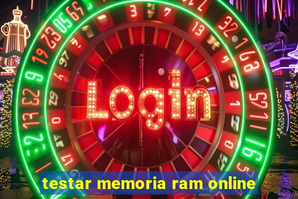 testar memoria ram online